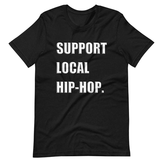 Support Local Hip-Hip simple over black t-shirt